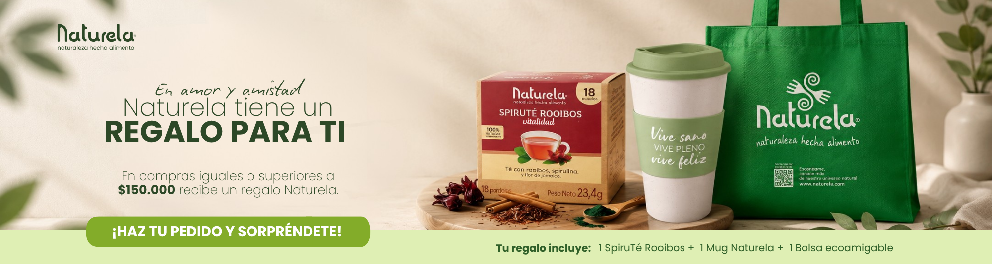 Compra y recibe un regalo Naturela
