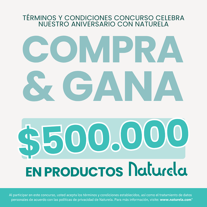 Celebra nuestro aniversario con NATURELA