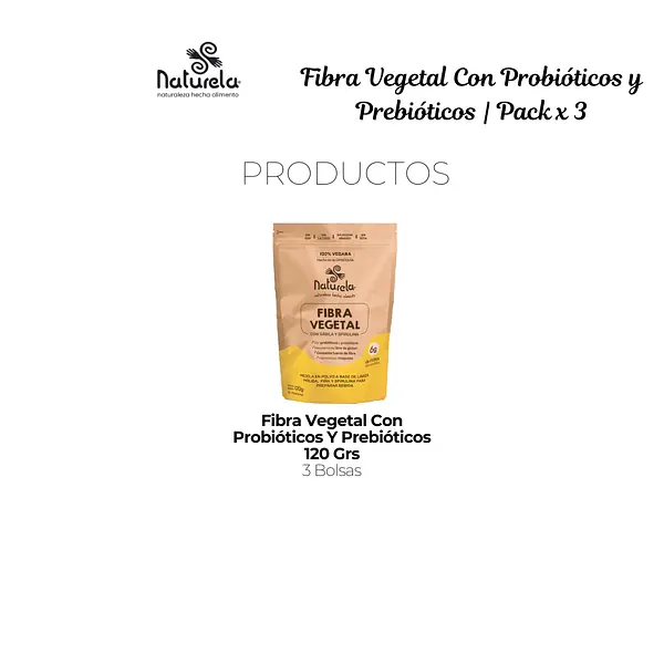Pack X3 Fibra Vegetal Con Probióticos Y Prebióticos